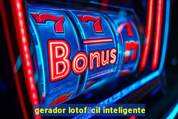 gerador lotof谩cil inteligente